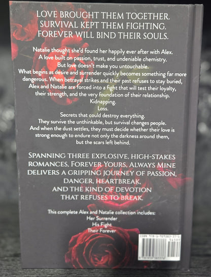 Forever Yours, Always Mine · Fire & Ice — Alex & Natalie Complete Story Set (Sprayed Edge Hardcover)
