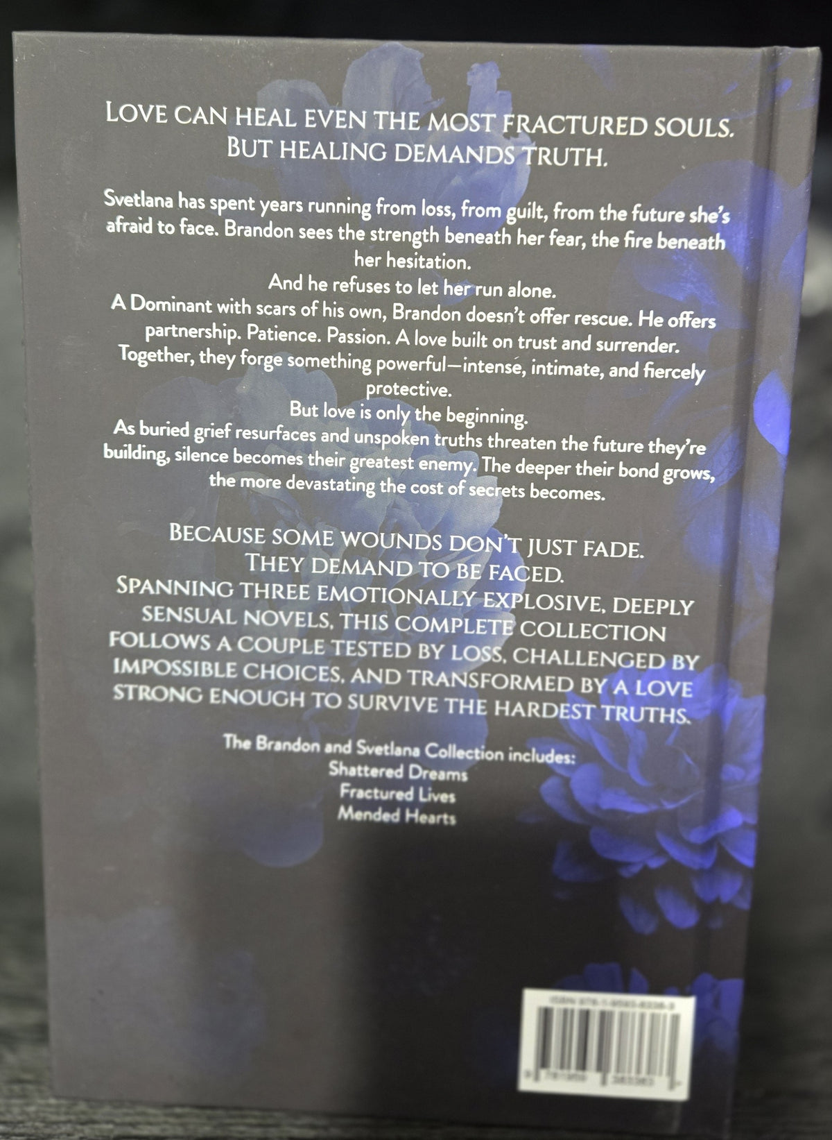 Choosing Us · Fire & Ice — Svetlana & Brandon Complete Story Set (Sprayed Edge Hardcover)