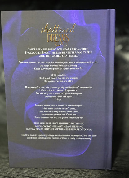 Shattered Dreams · Fire & Ice Special Edition Hardcover (Foiled, Sprayed Edges)