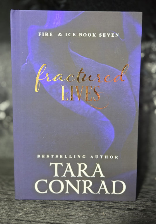 Fractured Lives · Fire & Ice Special Edition Hardcover (Foiled, Sprayed Edges)