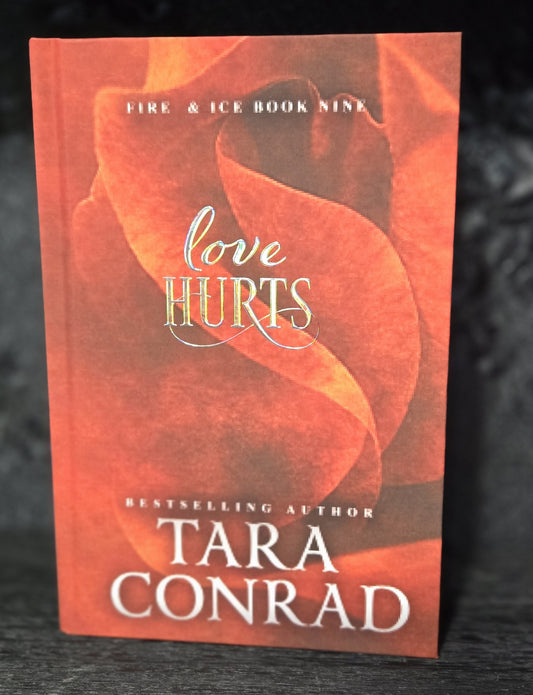 Love Hurts · Fire & Ice Special Edition Hardcover (Foiled, Sprayed Edges)